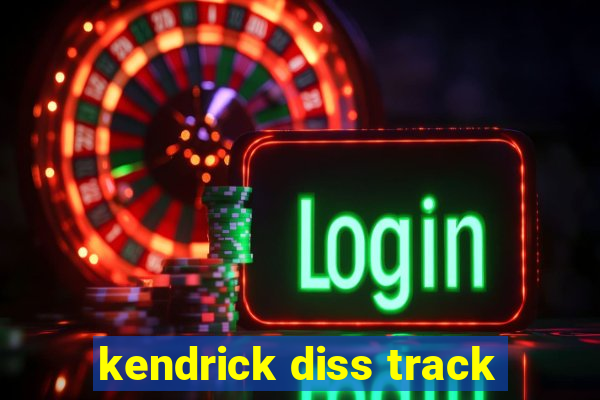 kendrick diss track